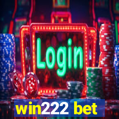 win222 bet